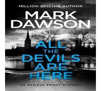Mark Dawson All The Devils Are Here Paperback Book Mark Dawson Multicolor