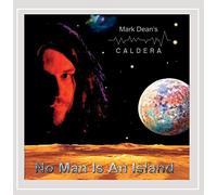 Mark DEAN'S CALDERA - No Man Is An Island