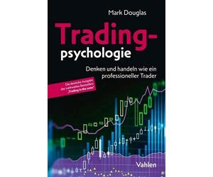 Mark Douglas Th Tradingpsychologie: Trading in the ZoneTM: Denken un (Paperback)