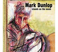 Mark Dunlop - Islands On The Moon