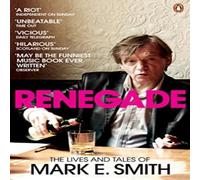 Mark E. Smith Renegade Paperback Book Mark E. Smith Multicolor