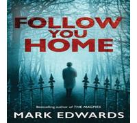 Mark Edwards Follow You Home Paperback Book Mark Edwards Multicolor
