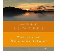Mark Edwards Pirates on Dinosaur Island Paperback Book Mark Edwards Multicolor