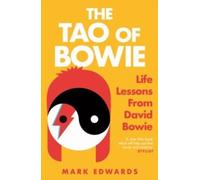 Mark Edwards Tao of Bowie Paperback Book Mark Edwards Multicolor