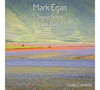 Mark Egan - Cross Currents [Vinyl LP] [VINYL]