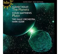 Mark Elder: The Halle Orchestra - Holst: The Planets; Matthews: Pluto