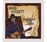 Mark Everett - Guardians of the Grain