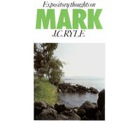 Mark: Expository Thoughts (Expository thoughts on the Gospels)
