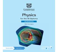 Mark Farrington Physics for the IB Diploma Workbook with Digital Access (2 Years) Mark Farrington Multicolor