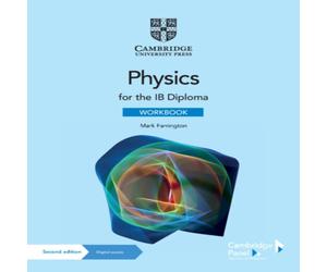 Mark Farrington Physics for the IB Diploma Workbook with Digital Access (2 Years) Mark Farrington Multicolor