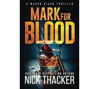 Mark for Blood: A Mason Dixon Tropical Mystery (Mason Dixon Tropical Mysteries)