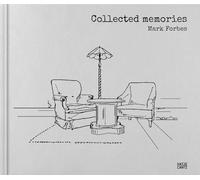 Mark Forbes: Collected memories