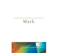 Mark: Fortress Biblical Preaching Commentaries