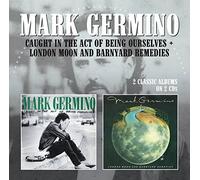 Mark Germino - Caught In The Act Of Being Our