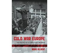 Mark Gilbert Cold War Europe (Paperback) (US IMPORT)