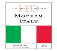Mark Gilbert Historical Dictionary of Modern Italy Hardcover Book Mark Gilbert Multicolor