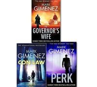 Mark Gimenez John Bookman Series Collection 3 Books Set, (Con Law, The Governor's Wife and The Perk)