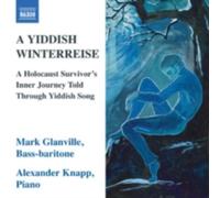 MARK GLANVILLE/ALEXANDER KNAPP: YIDDISH WINTERREISE - CD