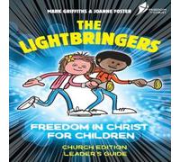 Mark Griffiths The Lightbringers Church Edition Leader's Guide: British English Mark Griffiths Multicolor