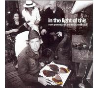 Mark Gwynne Jones - In the Light of This
