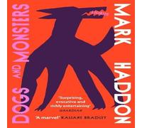 Mark Haddon Dogs & Monsters Paperback Book Mark Haddon Multicolor