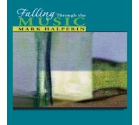 Mark Halperin Falling Through the Music Paperback Book Mark Halperin Multicolor