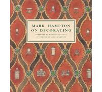 Mark Hampton On Decorating