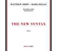 Mark Helias - The New Syntax