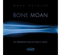 Bone Moan The Trombo - - New CD - S11501z