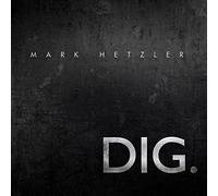 Mark Hetzler - Dig