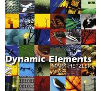 Mark Hetzler - Dynamic Elements