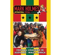 Mark Holmes International Football Academy