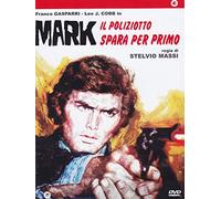 Mark Il Poliziotto Spara Per Primo