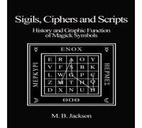 Mark Jackson Sigils, Ciphers & Scripts Paperback Book Mark Jackson Multicolor