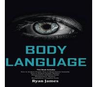 Mark James Body Language: Master The Psychology & Techniques Behind How to Mark James Multicolor