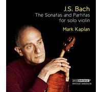Mark Kaplan - Bach: Sonatas And Partitas