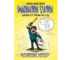 Mark Kistler's Imagination Station: Hovering Hippo!
