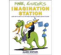 Mark Kistler's Imagination Station: Learn How to Draw in 3d with Public Television's Favorite Drawing Teacher!