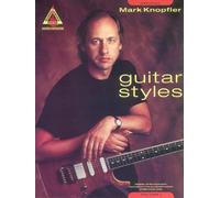 Mark Knopfler Guitar Styles - Volume 1. (Guitar Recorded Versions)