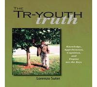 Mark Kumara The Tr-Youth Truth: Knowledge, Apprehension, Cognition, & Dogma Mark Kumara Multicolor