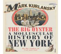Mark Kurlansky Big Oyster Paperback Book Mark Kurlansky Multicolor