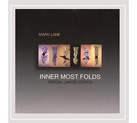 Mark Lane - Inner Most Folds