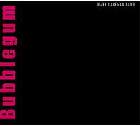 Mark Lanegan - Mark Lanegan-Bubblegum [VINYL]