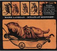 Mark Lanegan - Scraps At Midnight