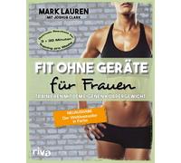 Mark Lauren Jos Fit ohne Geräte für Frauen: Trainieren mit dem eigen (Paperback)