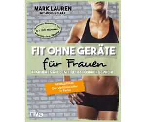 Mark Lauren Jos Fit ohne Geräte für Frauen: Trainieren mit dem eigen (Paperback)