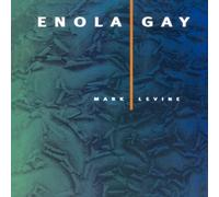 Mark Levine Enola Gay Paperback Book Mark Levine Multicolor