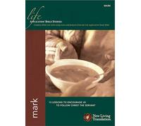 Mark (Life Application Bible Studies: NLT)