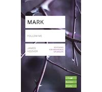 Mark (Lifebuilder Study Guides): Follow me (Lifebuilder Bible Study Guides)