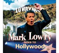 Mark Lowry Goes to Hollywoood